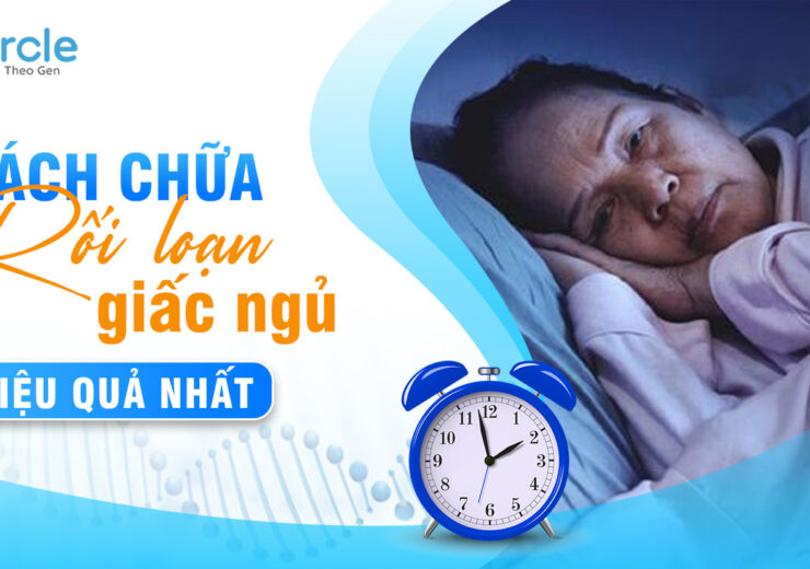 Cách chữa rối loạn giấc ngủ hiệu quả nhất